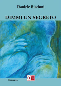 9791281231122 - Dimmi un segreto