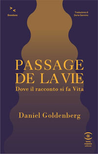9791281265035 - Passage de la vie. Dove il racconto si fa vita