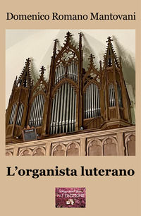 9791281266209 - L'organista luterano