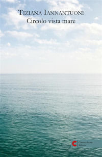 9791281479081 - Circolo vista mare