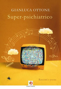 9791281489004 - Super-psichiatrico
