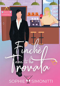 9791281515024 - Finché non ti ho trovata