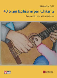 9791281535039 - 40 brani facilissimi per chitarra. Progressivi e in stile moderno. Con video online