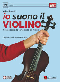 9791281535152 - Io suono il violino. Metodo completo per lo studio del violino. Con tracce audio online