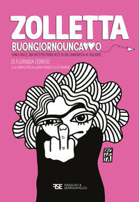 9791281539044 - Zolletta. Buongiornouncazzo
