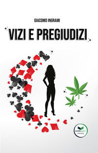 9791281549128 - Vizi e pregiudizi. Apparentemente senza motivo
