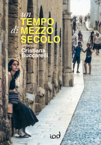 9791281561038 - Un tempo di mezzo secolo