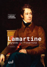 9791281561281 - Lamartine. Sognando la fraternità