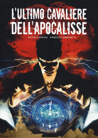 9791281598249 - L'ultimo cavaliere dell'Apocalisse