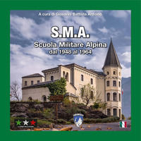 9791281599031 - S.M.A. Scuola Militare Alpina dal 1948 al 1964