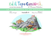 9791281623408 - Ed il topo cominciò.... Ediz. illustrata. Vol. 1: Un bel giorno da un anfratto