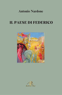 9791281625181 - Il paese di Federico
