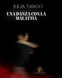 9791281625884 - Una danza con la malattia