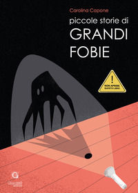9791281763111 - Piccole storie di grandi fobie