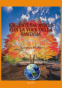9791281899018 - Racconti dal mondo con la voce della fantasia