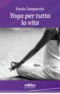 9791281919112 - Yoga per tutta la vita. Ediz. illustrata