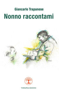 9791281933026 - Nonno raccontami
