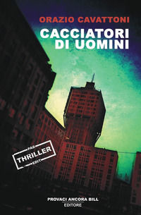 9791281949195 - Cacciatori di uomini