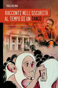 9791281951235 - Racconti nell'oscurità al tempo di un tango