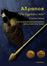 9791282027298 - Adranos. «Tra leggenda e mito»