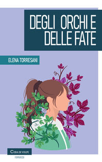 9791282028073 - Degli orchi e delle fate