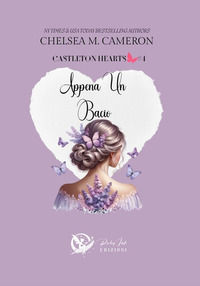 9791282029148 - Appena un bacio. Castleton hearts. Vol. 4