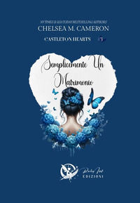 9791282029391 - Semplicemente un matrimonio. Castleton hearts. Vol. 3