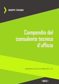 9791282074025 - Compendio del consulente tecnico d'ufficio. Aggiornato al D.Lgs. 10 ottobre 2022, n. 149