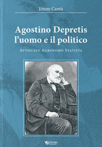 9791282087537 - Agostino Depretis. L'uomo e il politico. Avvocato, agronomo, statista