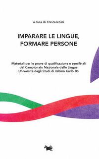 9791282096133 - Imparare le lingue, formare le persone. Materiali per le prove di qualificazione e semifinali del Campionato Nazionale d