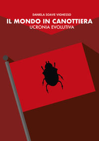 9791282102094 - Il mondo in canottiera. Ucronia evolutiva