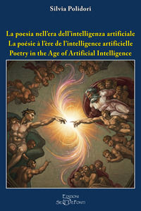 9791282169202 - La poesia nell'era dell'intelligenza artificiale. Ediz. italiana, inglese e francese