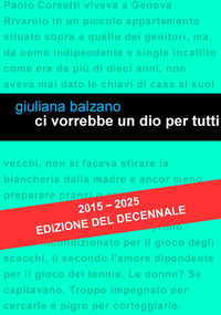 9791282184052 - Ci vorrebbe un Dio per tutti. Nuova ediz.