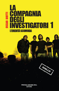 9791282259088 - L'eredità scomoda. La compagnia degli investigatori