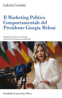 9791282274111 - Il marketing politico comportamentale del presidente...