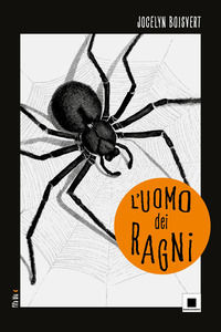 9791282306126 - L'uomo dei ragni