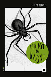 9791282306270 - L'uomo dei ragni