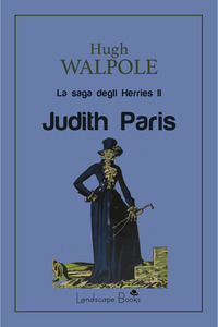 9791282385039 - Judith Paris. La saga degli Herries. Vol. 2