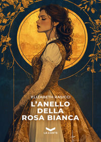 9791282636148 - L'anello della Rosa Bianca