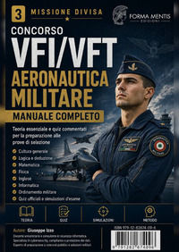 9791282674096 - Concorso VFI/VFT Aeronautica Militare. Manuale completo